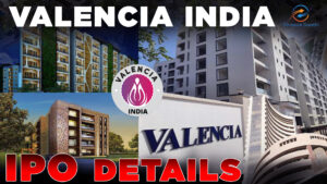 Valencia India IPO Opens Quietly: Low Subscriptions and Zero GMP Raise Eyebrows on Day 1